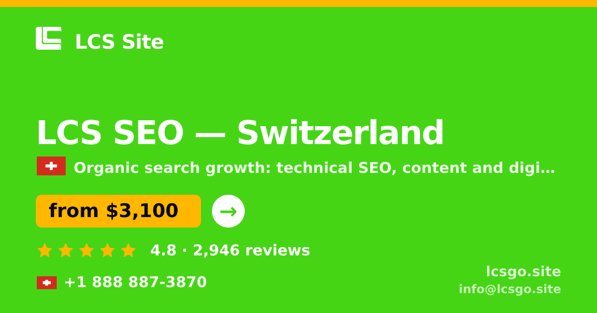 LCS SEO in Zürich — from $3,900/mo, rated 4.7/5 by 1972 clients. LCS Site.