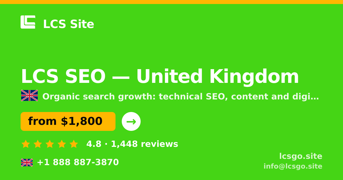 LCS SEO in United Kingdom — from $1,800/mo, rated 4.8/5 by 1448 clients. LCS Site.