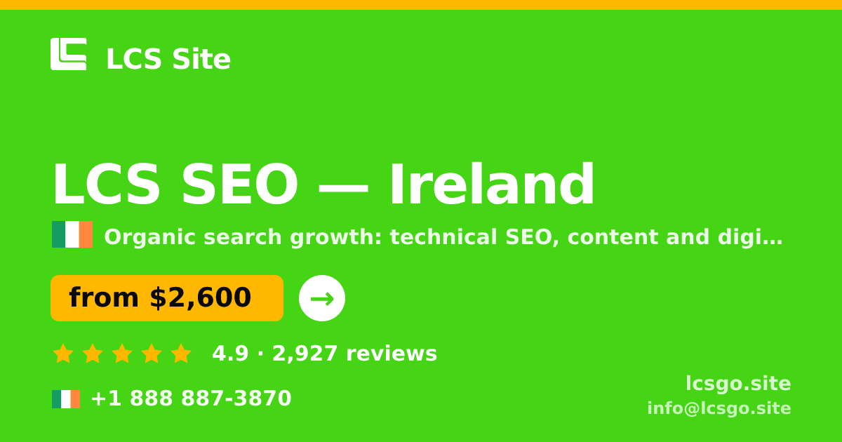 LCS SEO in Cork — from $2,500/mo, rated 5/5 by 813 clients. LCS Site.