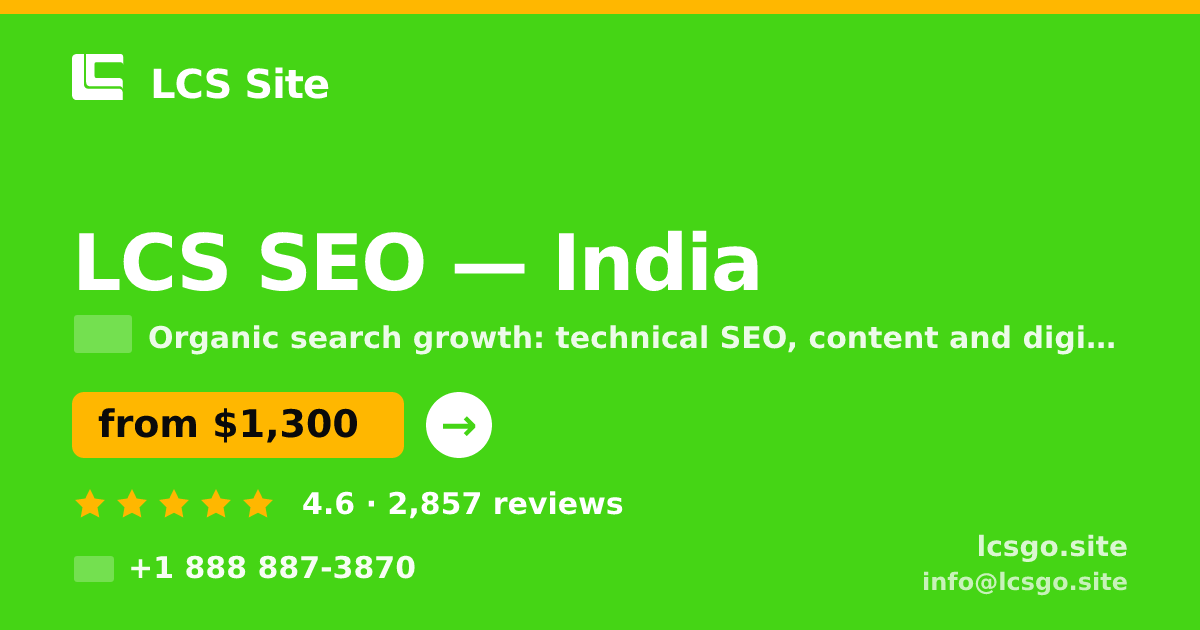 LCS SEO in India — from $1,300/mo, rated 4.6/5 by 2857 clients. LCS Site.