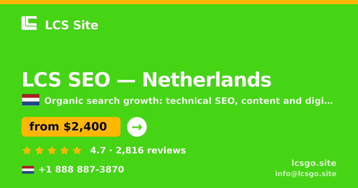 LCS SEO in Netherlands — from $2,400/mo, rated 4.7/5 by 2816 clients. LCS Site.