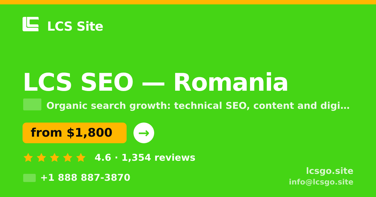 LCS SEO in Romania — from $1,800/mo, rated 4.6/5 by 1354 clients. LCS Site.