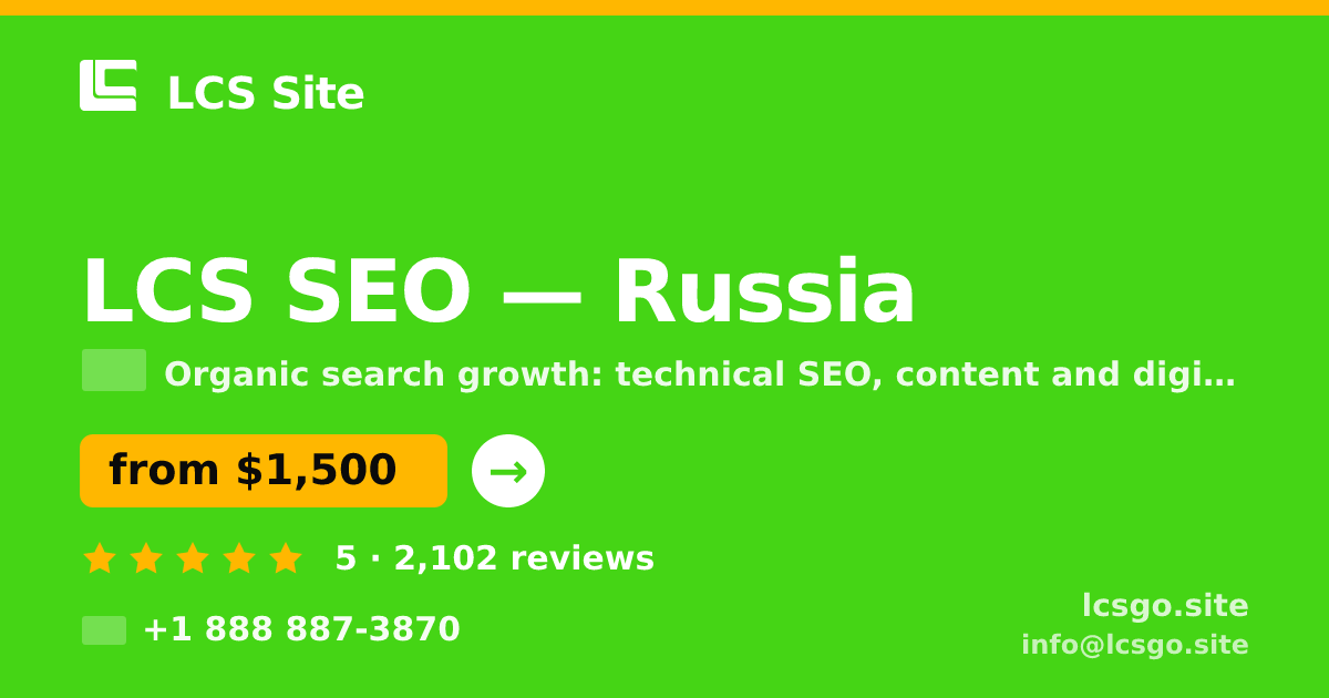 LCS SEO in Russia — from $1,500/mo, rated 5/5 by 2102 clients. LCS Site.