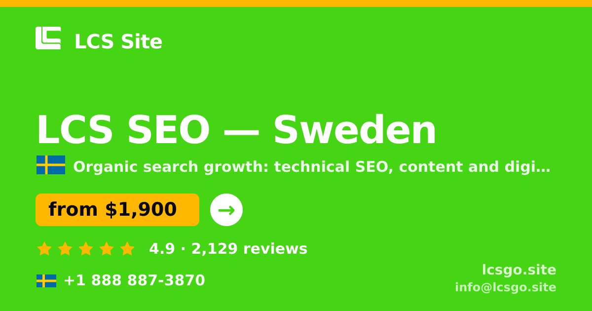 LCS SEO in Sweden — from $1,900/mo, rated 4.9/5 by 2129 clients. LCS Site.