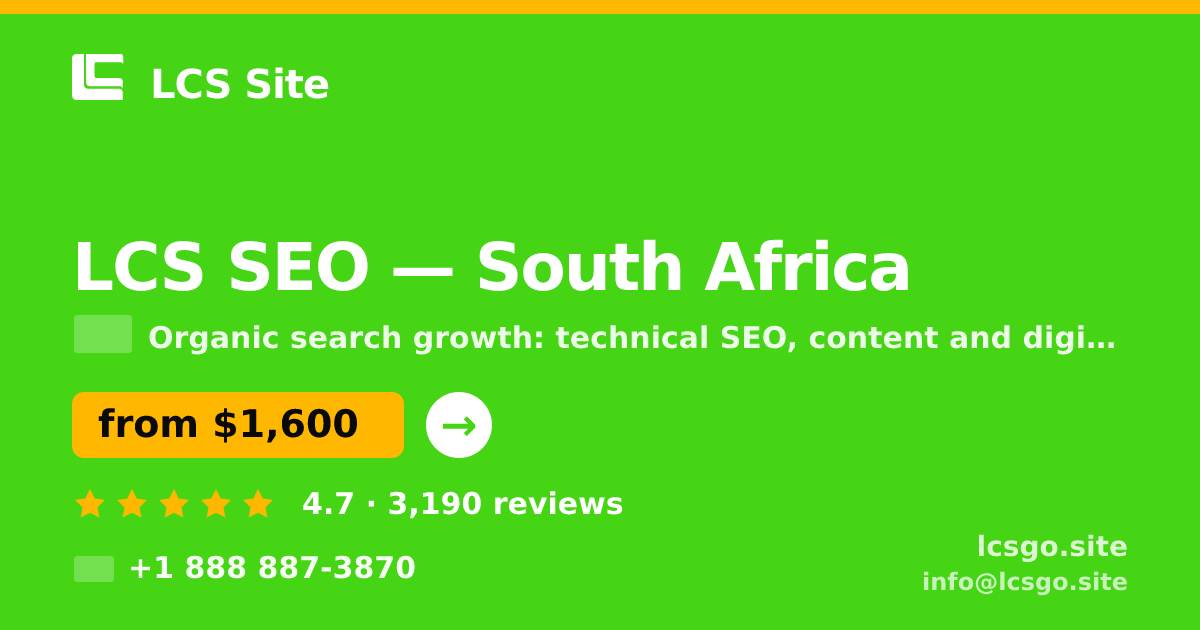 LCS SEO in South Africa — from $1,600/mo, rated 4.7/5 by 3190 clients. LCS Site.