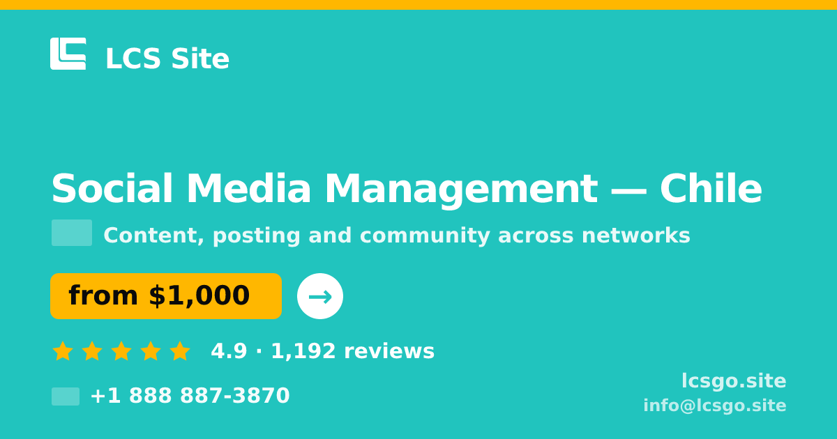 Social Media Management in Chile — from $1,000/mo, rated 4.9/5 by 1192 clients. LCS Site.
