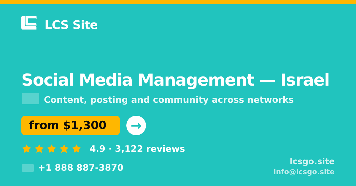 Social Media Management in Tel Aviv — from $2,000/mo, rated 5/5 by 3388 clients. LCS Site.