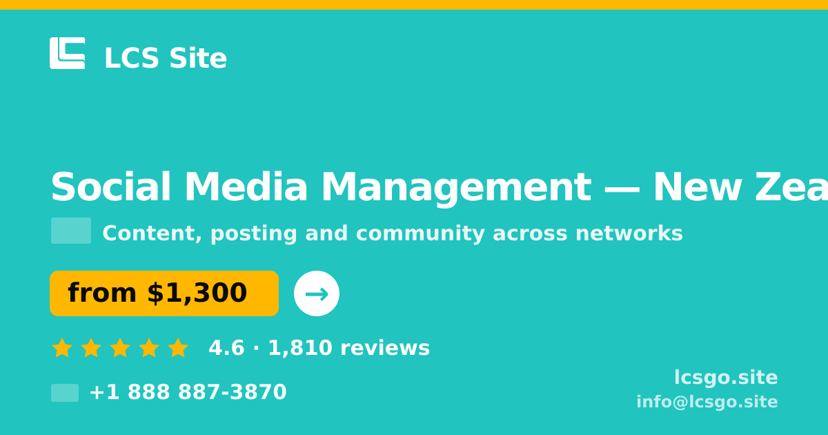 Social Media Management in Auckland — from $1,400/mo, rated 4.6/5 by 899 clients. LCS Site.