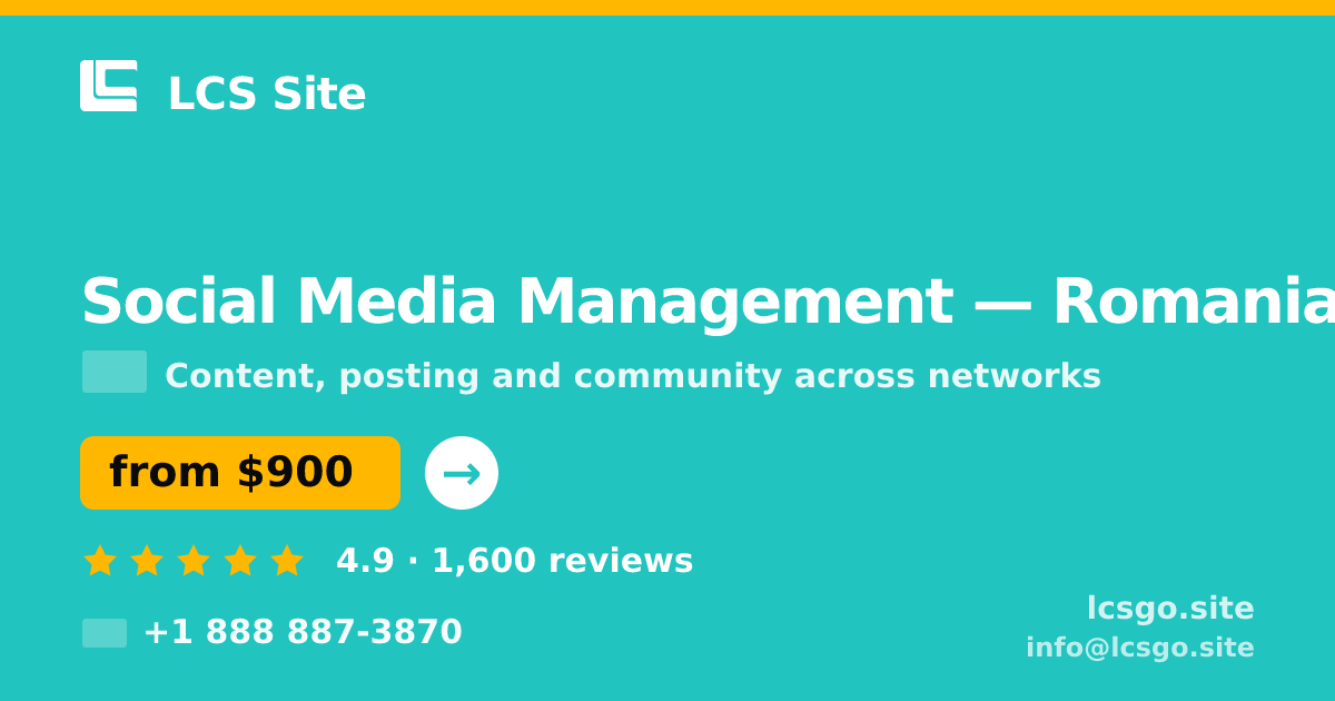 Social Media Management in Romania — from $900/mo, rated 4.9/5 by 1600 clients. LCS Site.