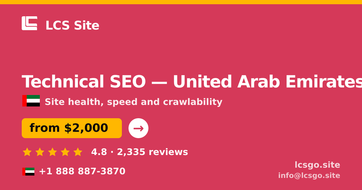 Technical SEO in United Arab Emirates — from $2,000, rated 4.8/5 by 2335 clients. LCS Site.