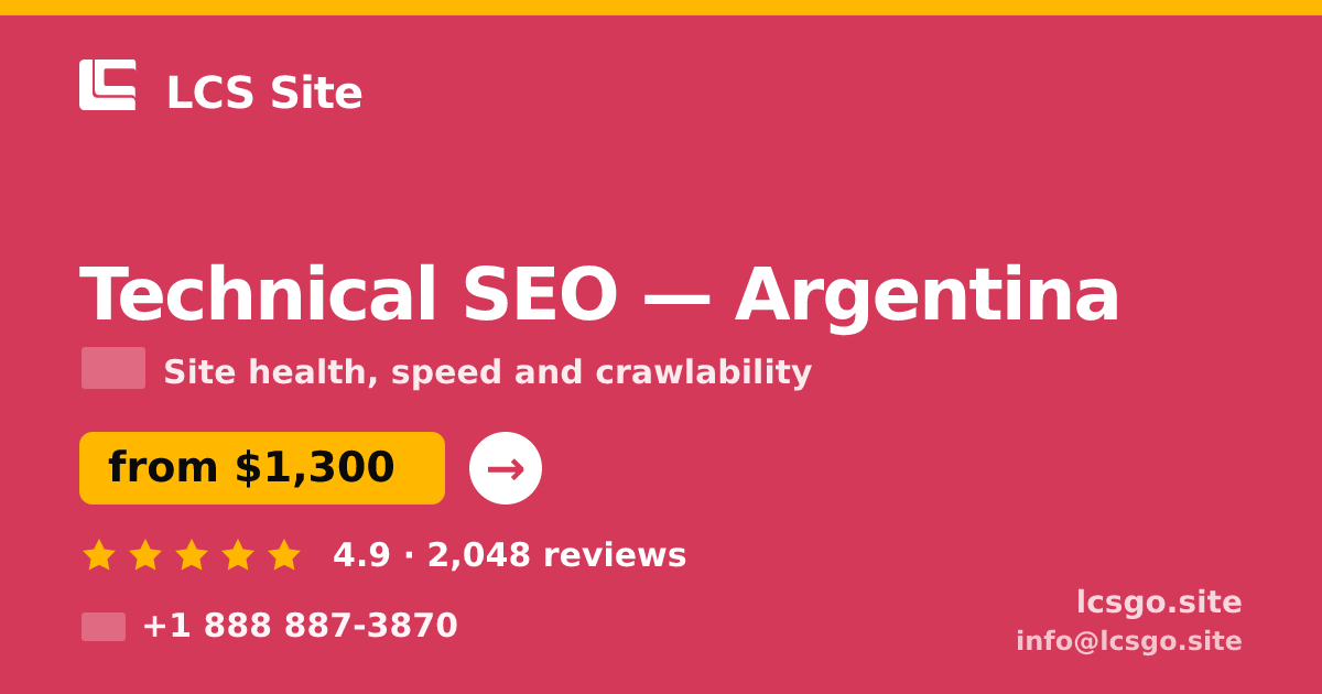 Technical SEO in Argentina — from $1,300, rated 4.9/5 by 2048 clients. LCS Site.