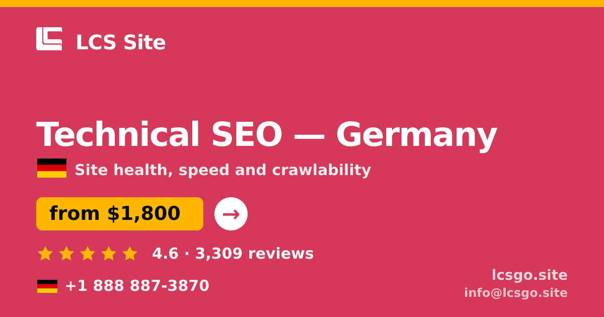 Technical SEO in Germany — from $1,800, rated 4.6/5 by 3309 clients. LCS Site.
