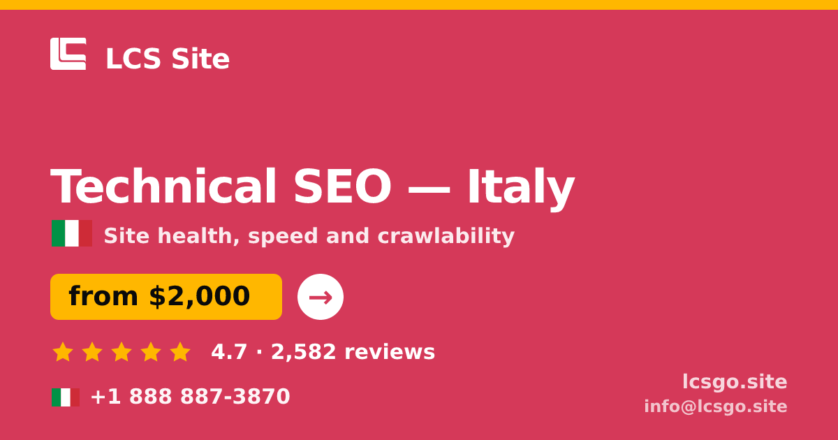 Technical SEO in Italy — from $2,000, rated 4.7/5 by 2582 clients. LCS Site.
