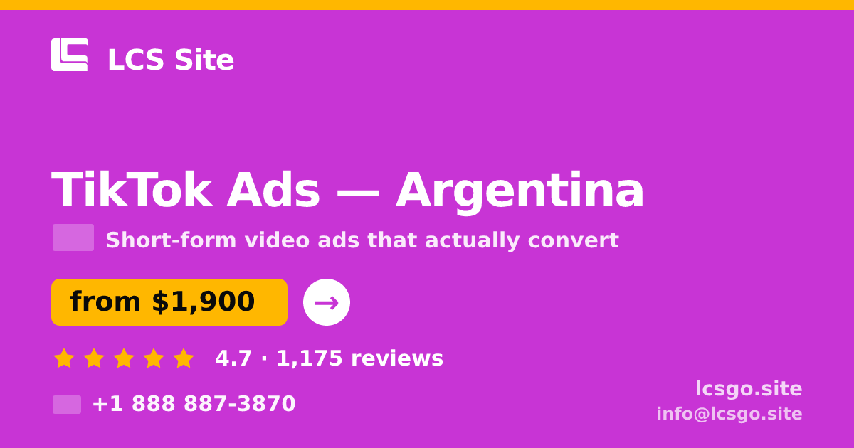 TikTok Ads in Argentina — from $1,900/mo, rated 4.7/5 by 1175 clients. LCS Site.
