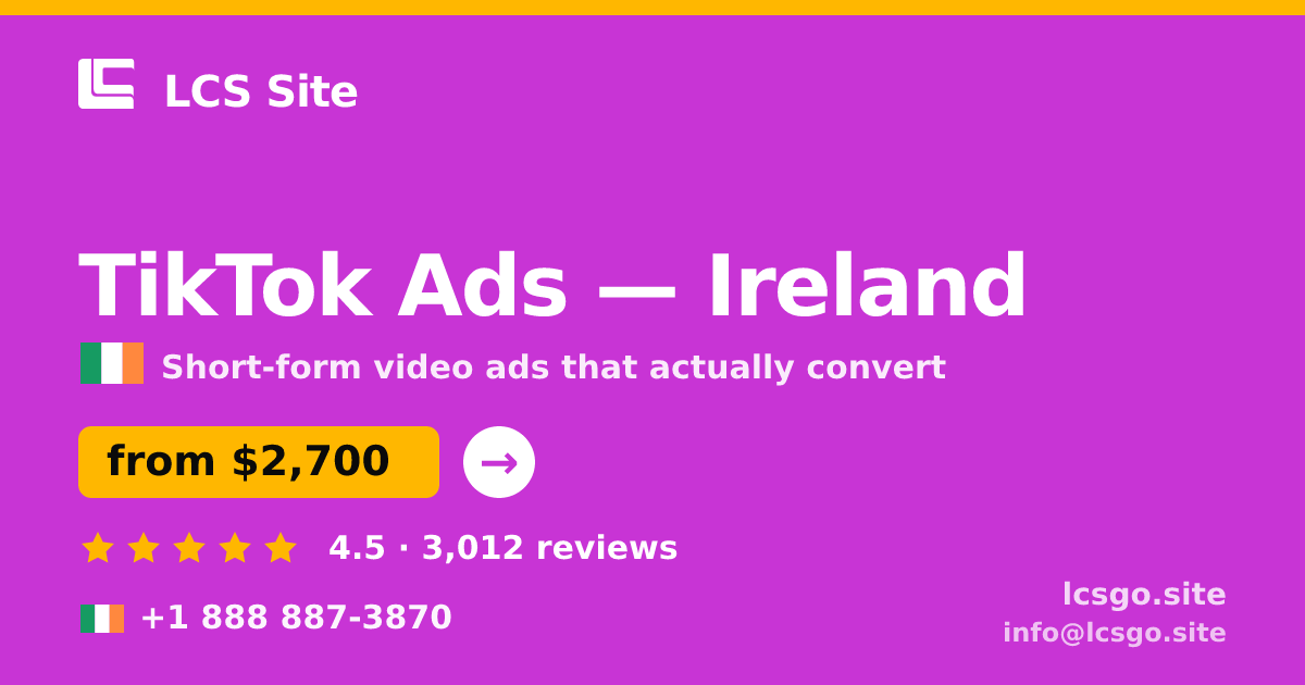 TikTok Ads in Cork — from $2,200/mo, rated 4.8/5 by 1510 clients. LCS Site.