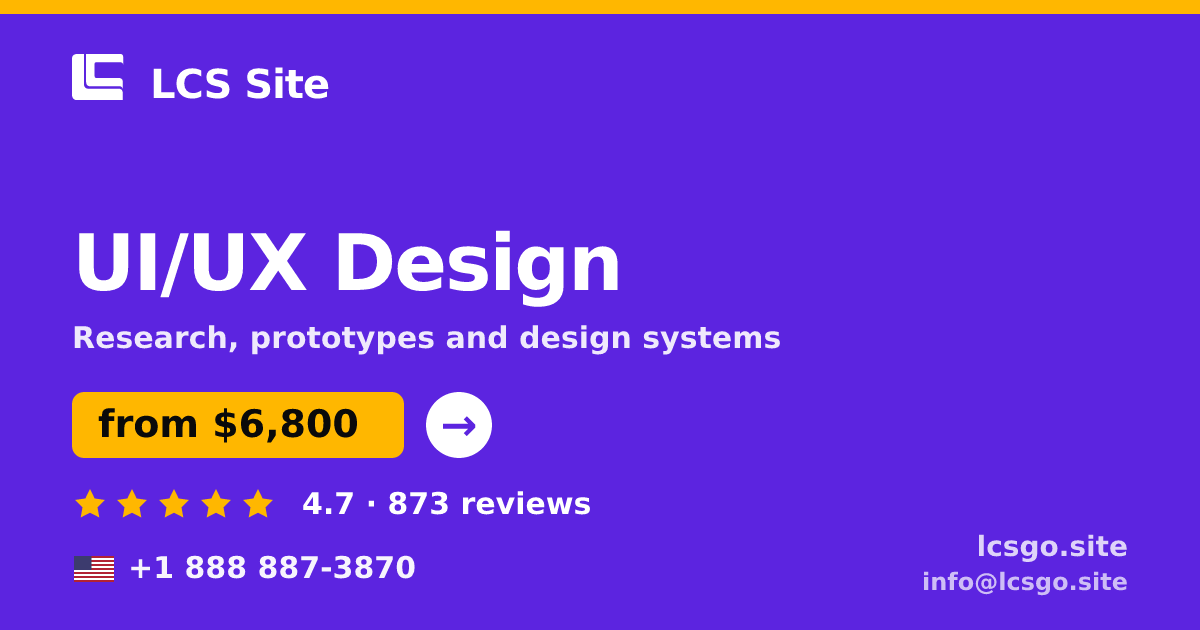 UI/UX Design in the USA — from $6,800, rated 4.7/5 by 873 clients. LCS Site.