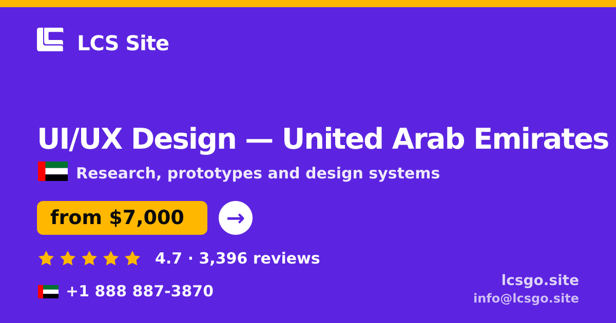 UI/UX Design in United Arab Emirates — from $7,000, rated 4.7/5 by 3396 clients. LCS Site.