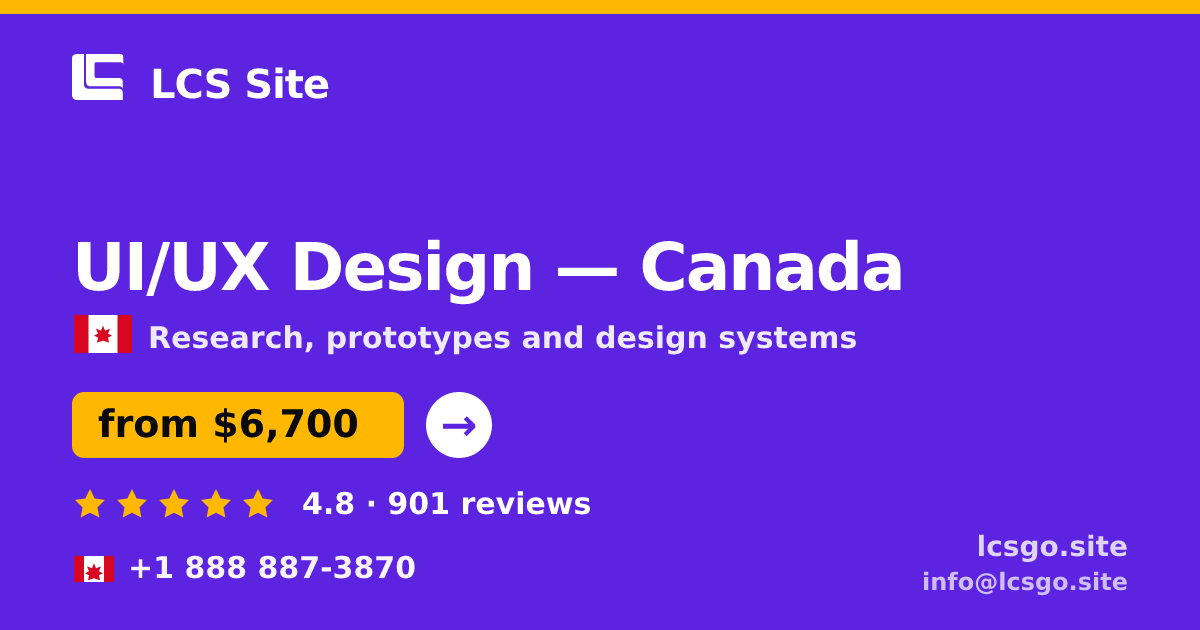 UI/UX Design in Canada — from $6,700, rated 4.8/5 by 901 clients. LCS Site.