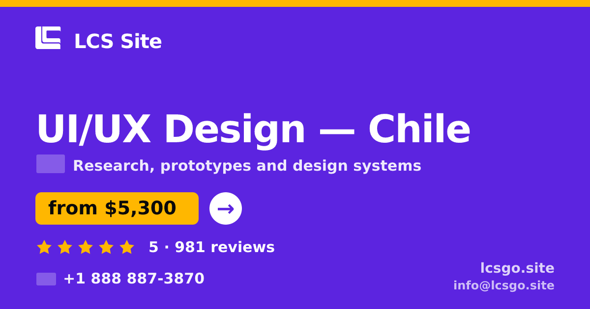 UI/UX Design in Chile — from $5,300, rated 5/5 by 981 clients. LCS Site.