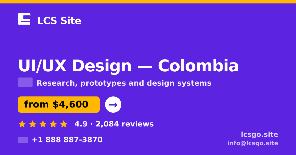 UI/UX Design in Colombia — from $4,600, rated 4.9/5 by 2084 clients. LCS Site.