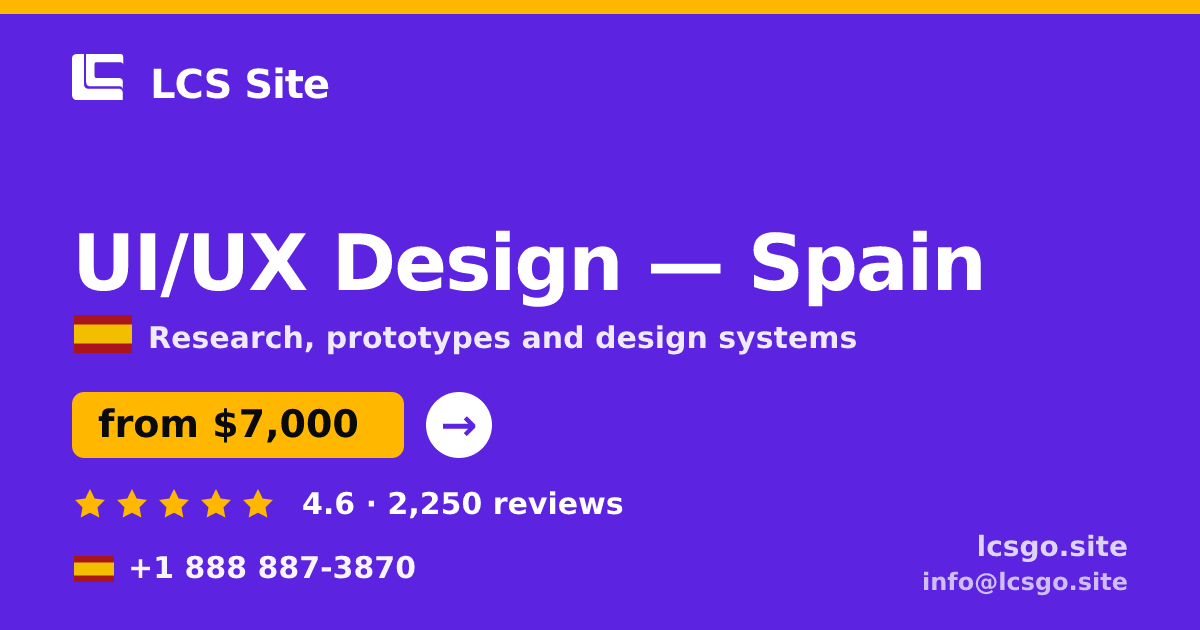 UI/UX Design in Spain — from $7,000, rated 4.6/5 by 2250 clients. LCS Site.