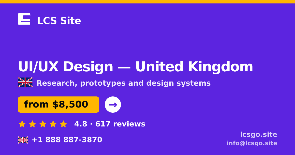 UI/UX Design in United Kingdom — from $8,500, rated 4.8/5 by 617 clients. LCS Site.