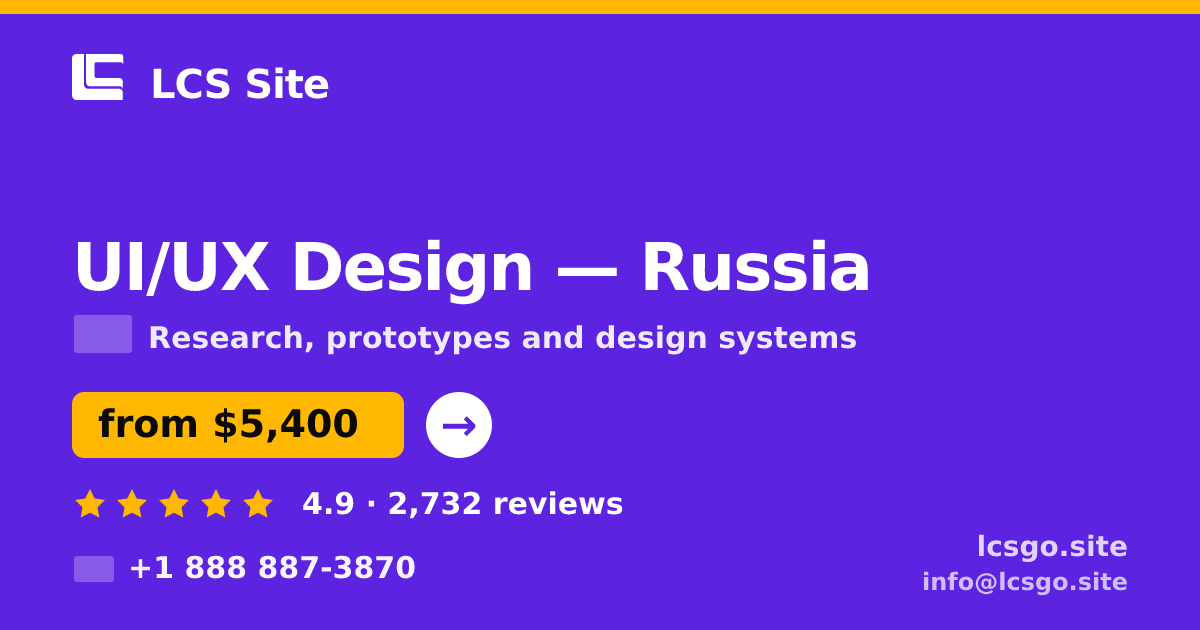 UI/UX Design in Russia — from $5,400, rated 4.9/5 by 2732 clients. LCS Site.