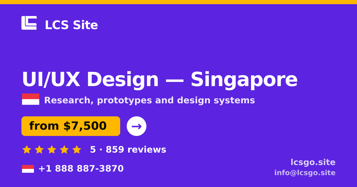 UI/UX Design in Singapore — from $7,500, rated 5/5 by 859 clients. LCS Site.