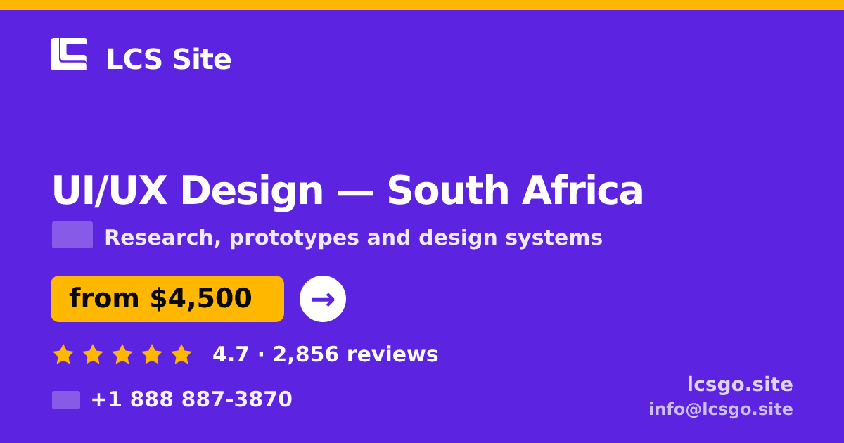 UI/UX Design in South Africa — from $4,500, rated 4.7/5 by 2856 clients. LCS Site.