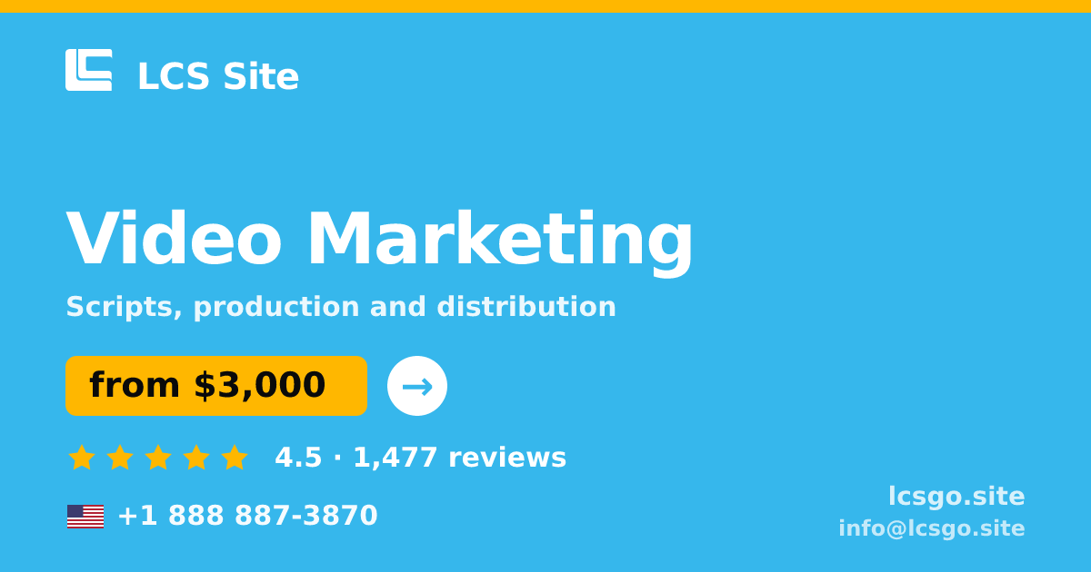 Video Marketing in the USA — from $3,000, rated 4.5/5 by 1477 clients. LCS Site.