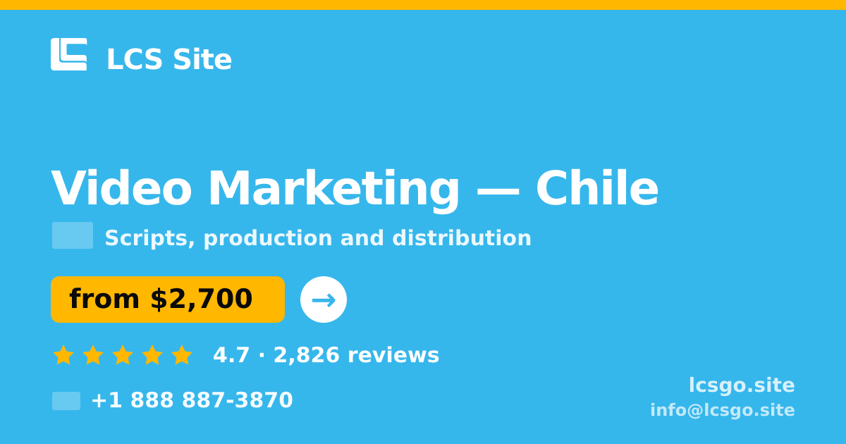 Video Marketing in Chile — from $2,700, rated 4.7/5 by 2826 clients. LCS Site.