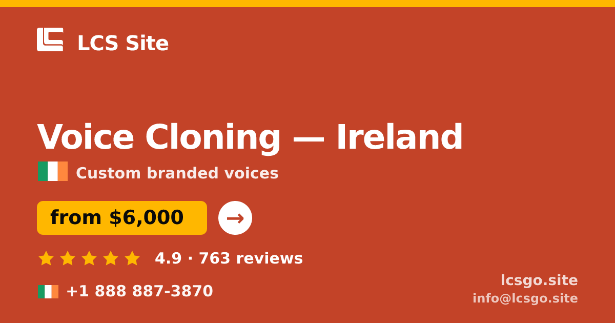 Voice Cloning in Cork — from $5,300, rated 4.6/5 by 412 clients. LCS Site.