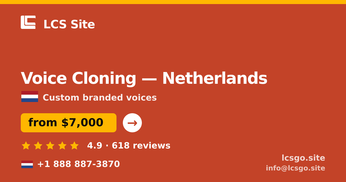 Voice Cloning in Amsterdam — from $6,600, rated 4.6/5 by 3267 clients. LCS Site.