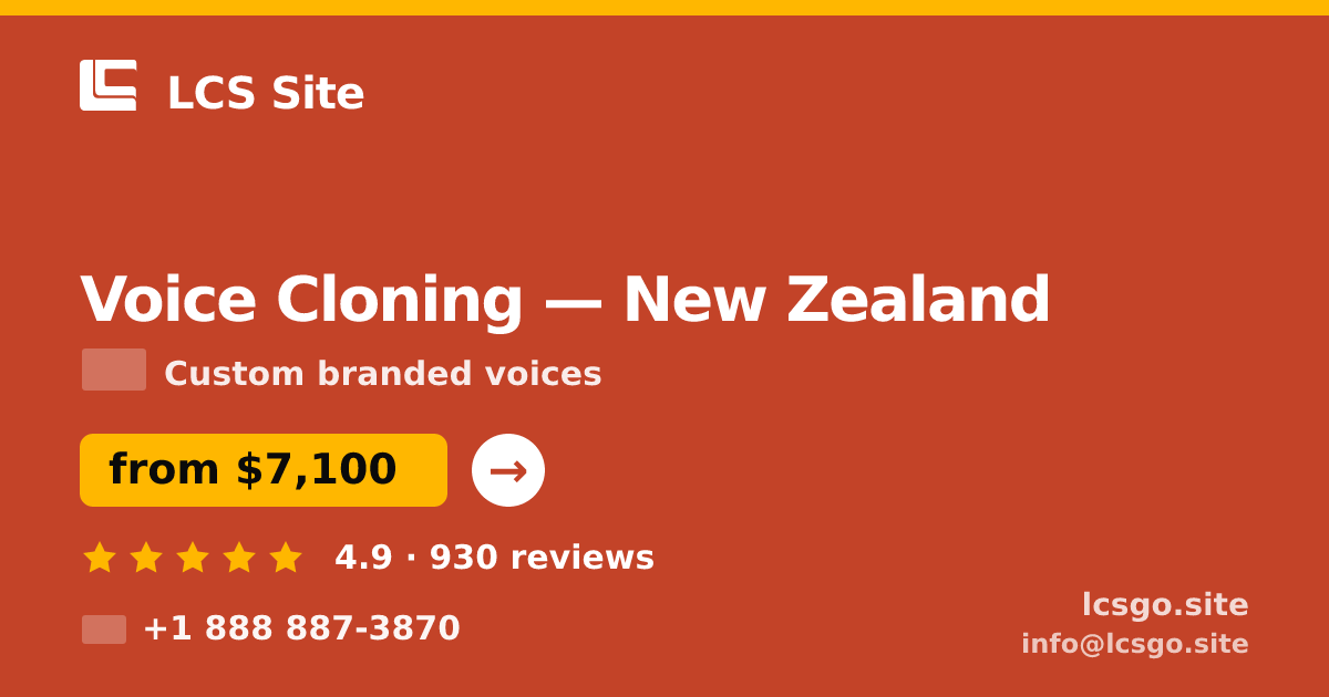 Voice Cloning in New Zealand — from $7,100, rated 4.9/5 by 930 clients. LCS Site.