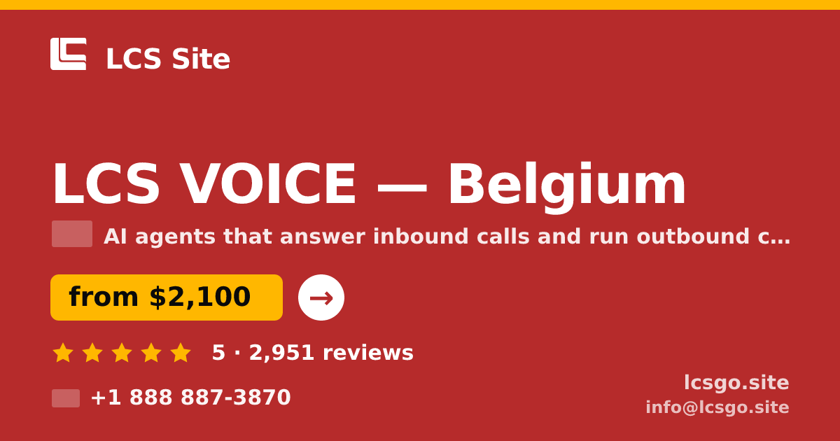 LCS VOICE in Belgium — from $2,100/mo, rated 5/5 by 2951 clients. LCS Site.