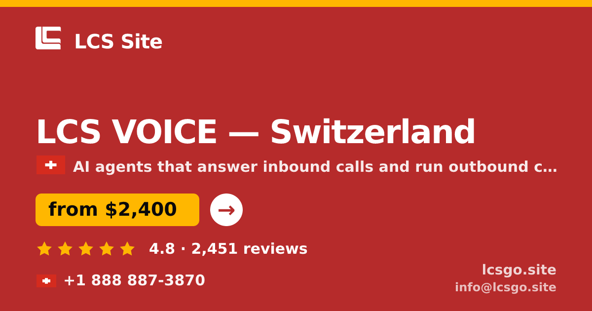 LCS VOICE in Switzerland — from $2,400/mo, rated 4.8/5 by 2451 clients. LCS Site.