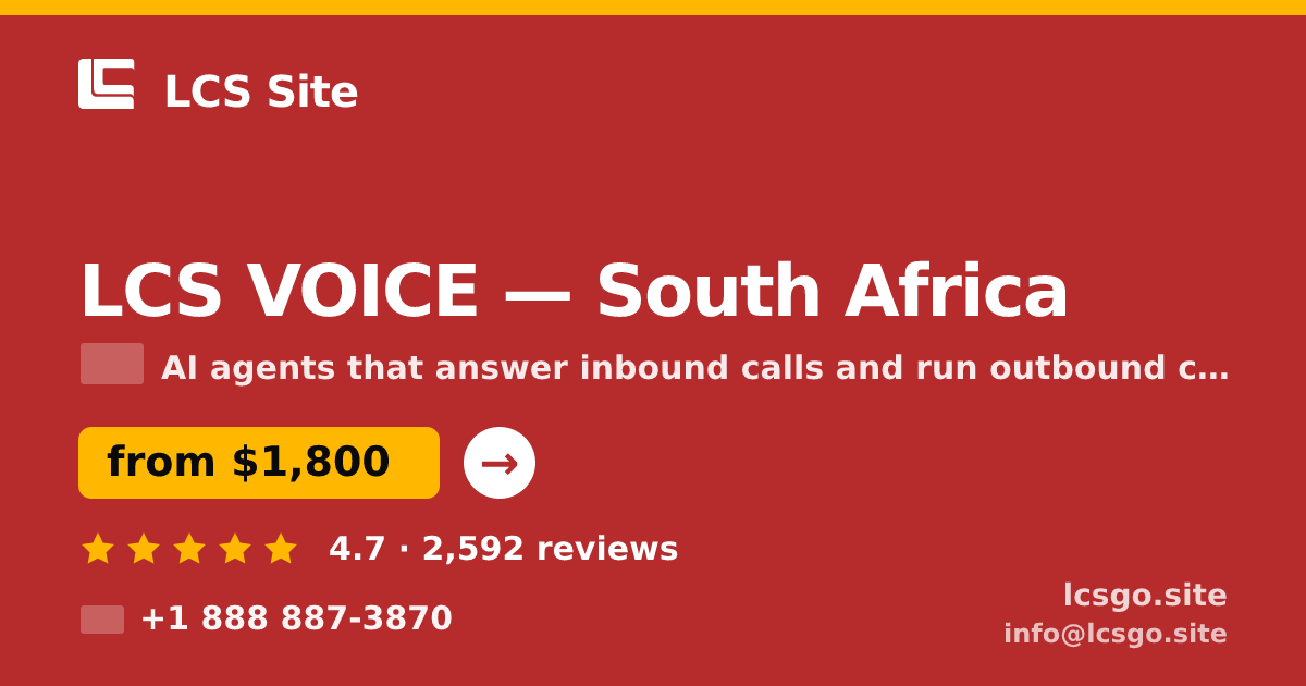 LCS VOICE in South Africa — from $1,800/mo, rated 4.7/5 by 2592 clients. LCS Site.