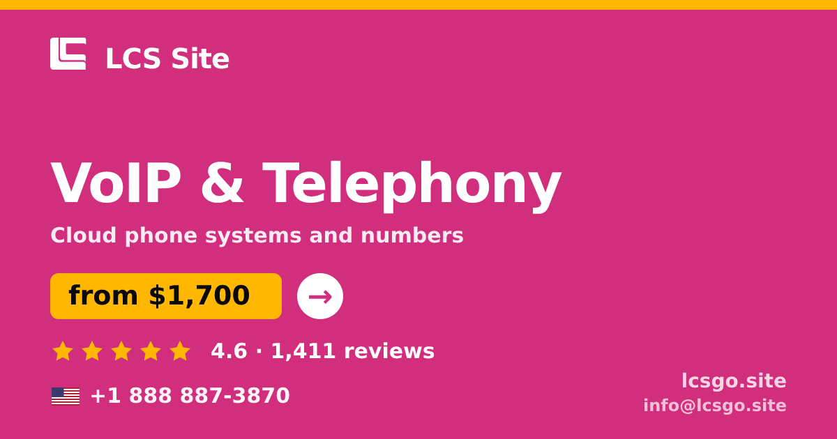 VoIP & Telephony in the USA — from $1,700/mo, rated 4.6/5 by 1411 clients. LCS Site.