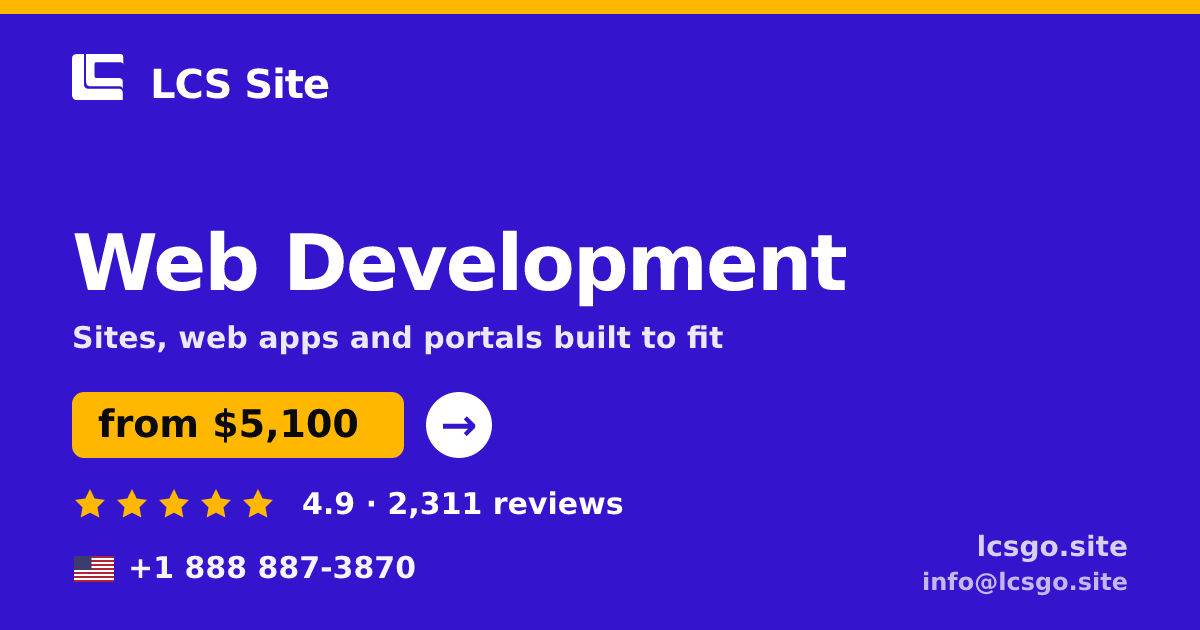 Web Development in the USA — from $5,100, rated 4.9/5 by 2311 clients. LCS Site.