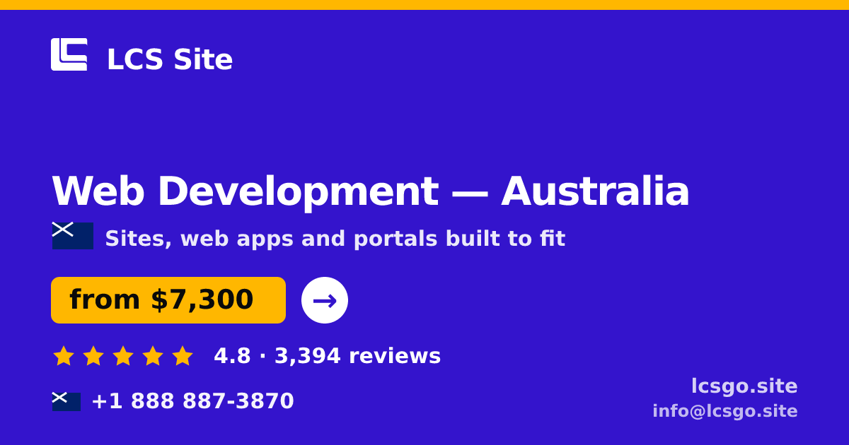Web Development in Australia — from $7,300, rated 4.8/5 by 3394 clients. LCS Site.
