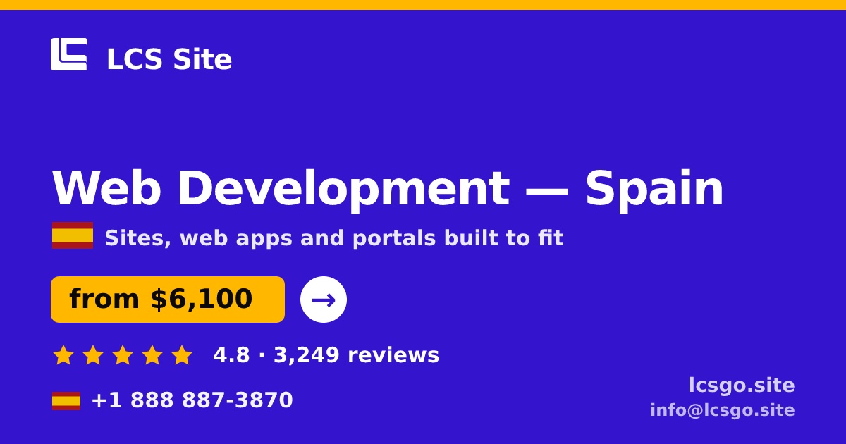 Web Development in Spain — from $6,100, rated 4.8/5 by 3249 clients. LCS Site.
