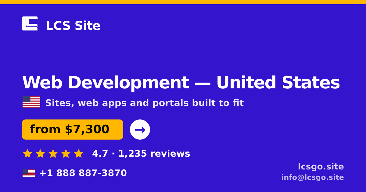Web Development in United States — from $7,300, rated 4.7/5 by 1235 clients. LCS Site.