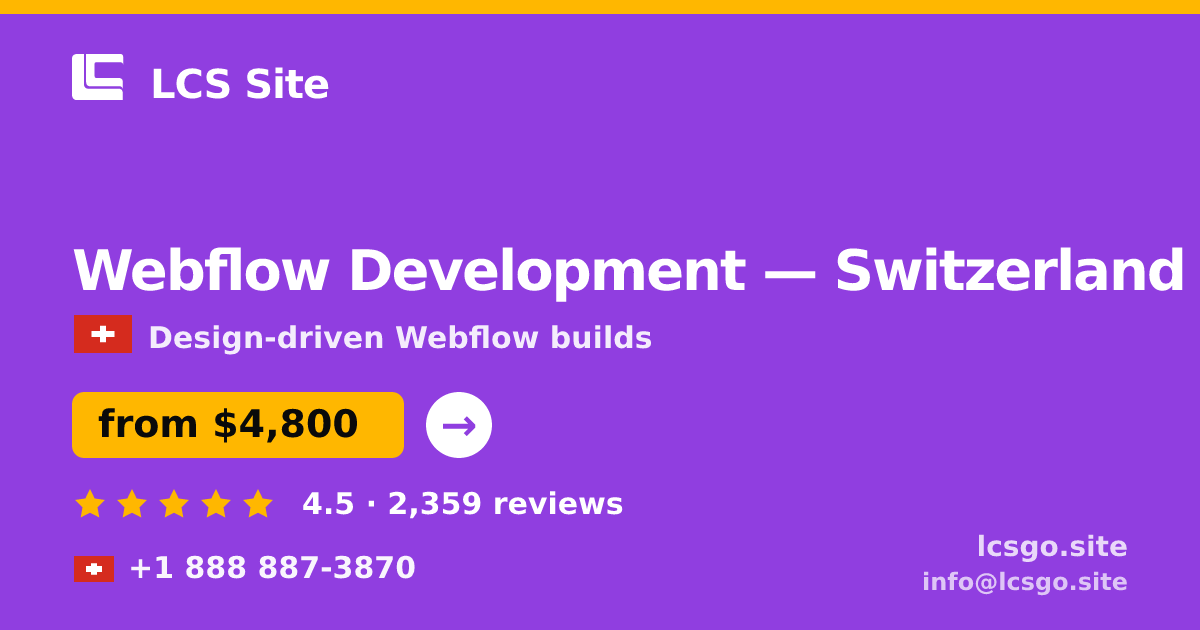 Webflow Development in Zürich — from $7,300, rated 4.9/5 by 1854 clients. LCS Site.
