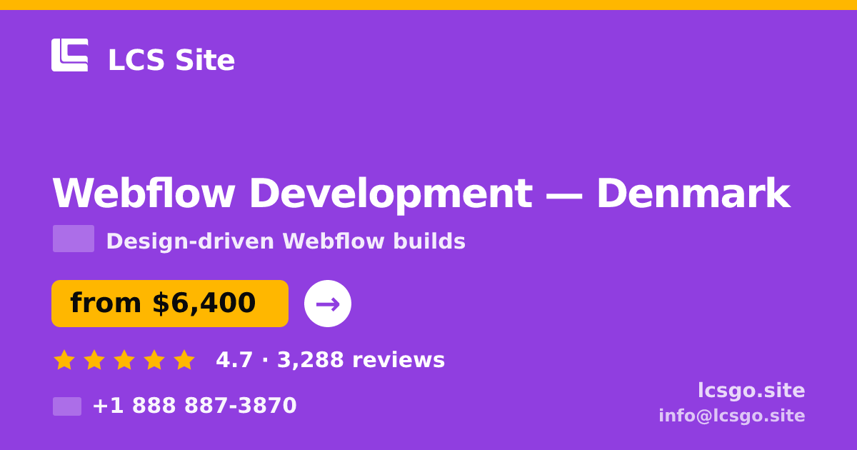 Webflow Development in Denmark — from $6,400, rated 4.7/5 by 3288 clients. LCS Site.