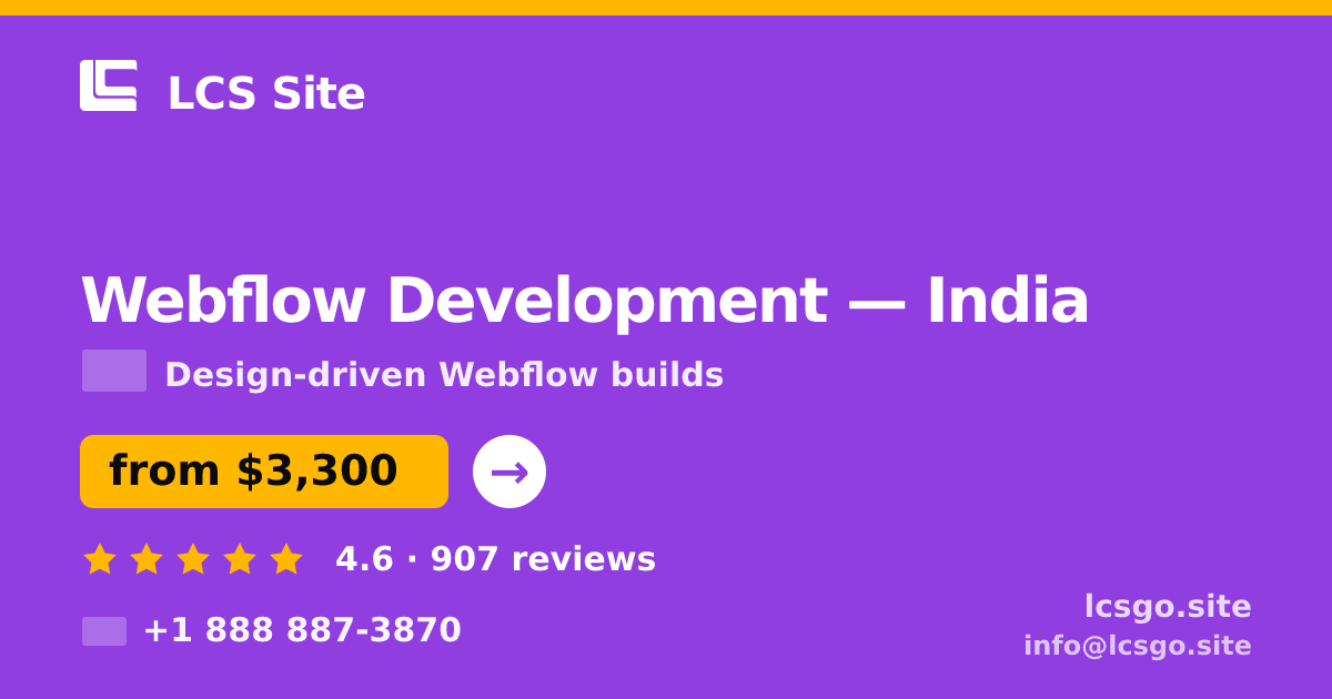 Webflow Development in India — from $3,300, rated 4.6/5 by 907 clients. LCS Site.
