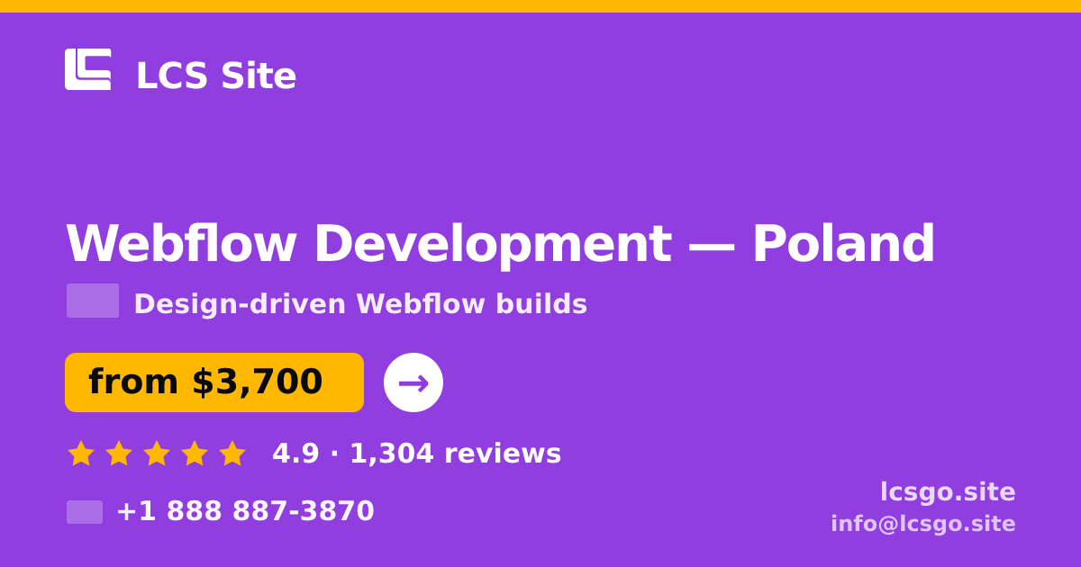 Webflow Development in Poland — from $3,700, rated 4.9/5 by 1304 clients. LCS Site.