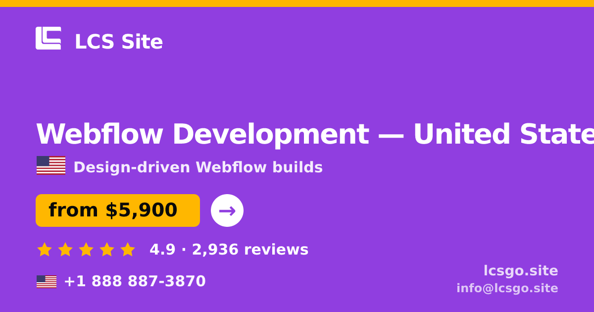 Webflow Development in United States — from $5,900, rated 4.9/5 by 2936 clients. LCS Site.
