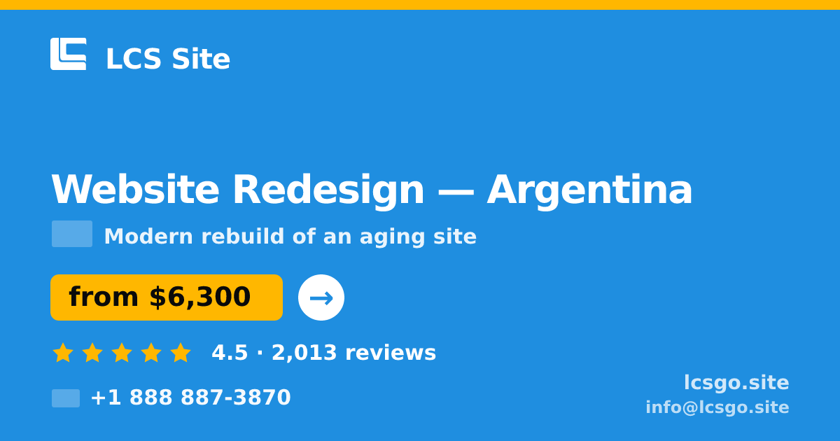 Website Redesign in Argentina — from $6,300, rated 4.5/5 by 2013 clients. LCS Site.