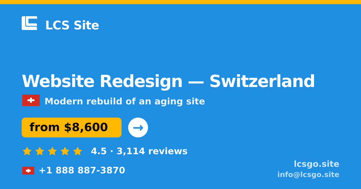 Website Redesign in Switzerland — from $8,600, rated 4.5/5 by 3114 clients. LCS Site.