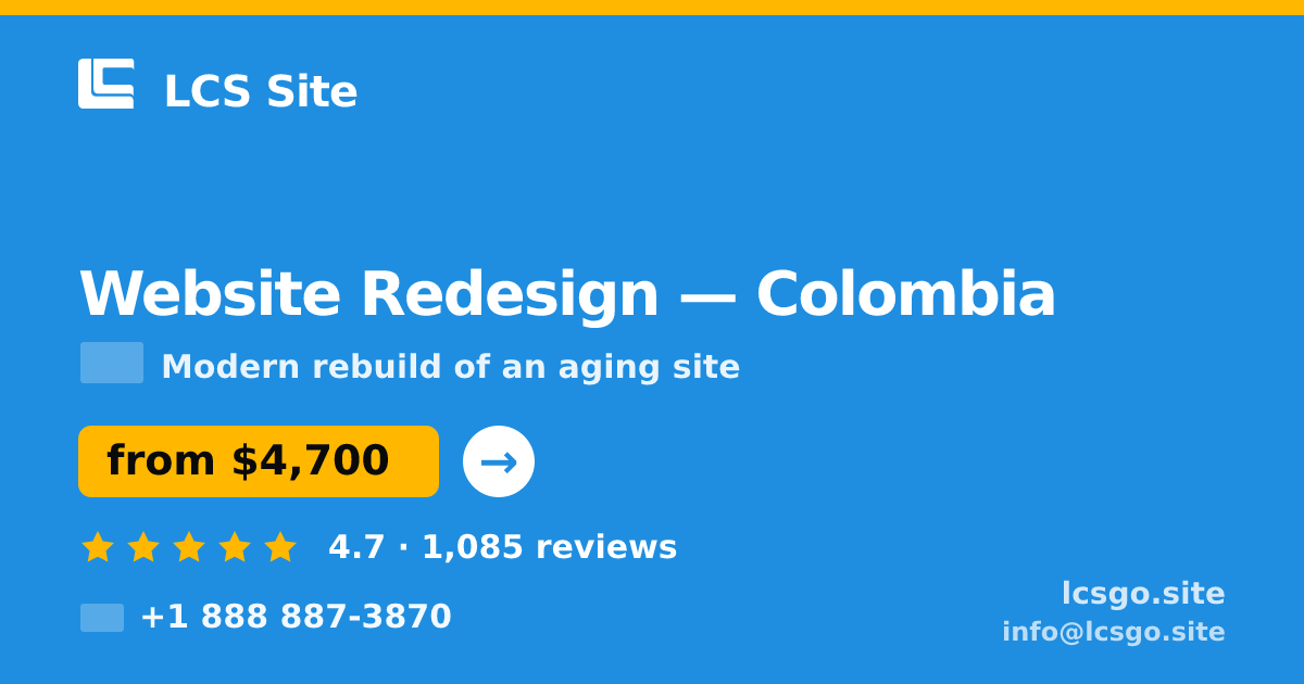 Website Redesign in Colombia — from $4,700, rated 4.7/5 by 1085 clients. LCS Site.
